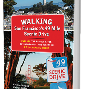 Walking San Francisco's 49 Mile Scenic Drive guidebook